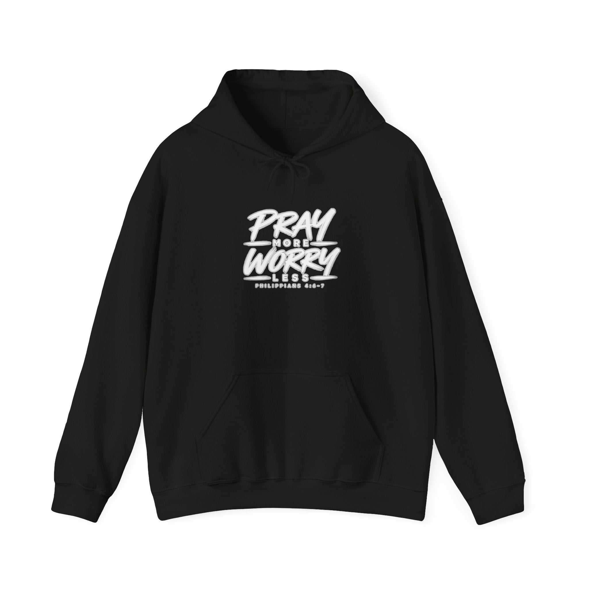 Pray More Worry Less Hoodie – Philippians 4:6–7 Christian Sweatshirt