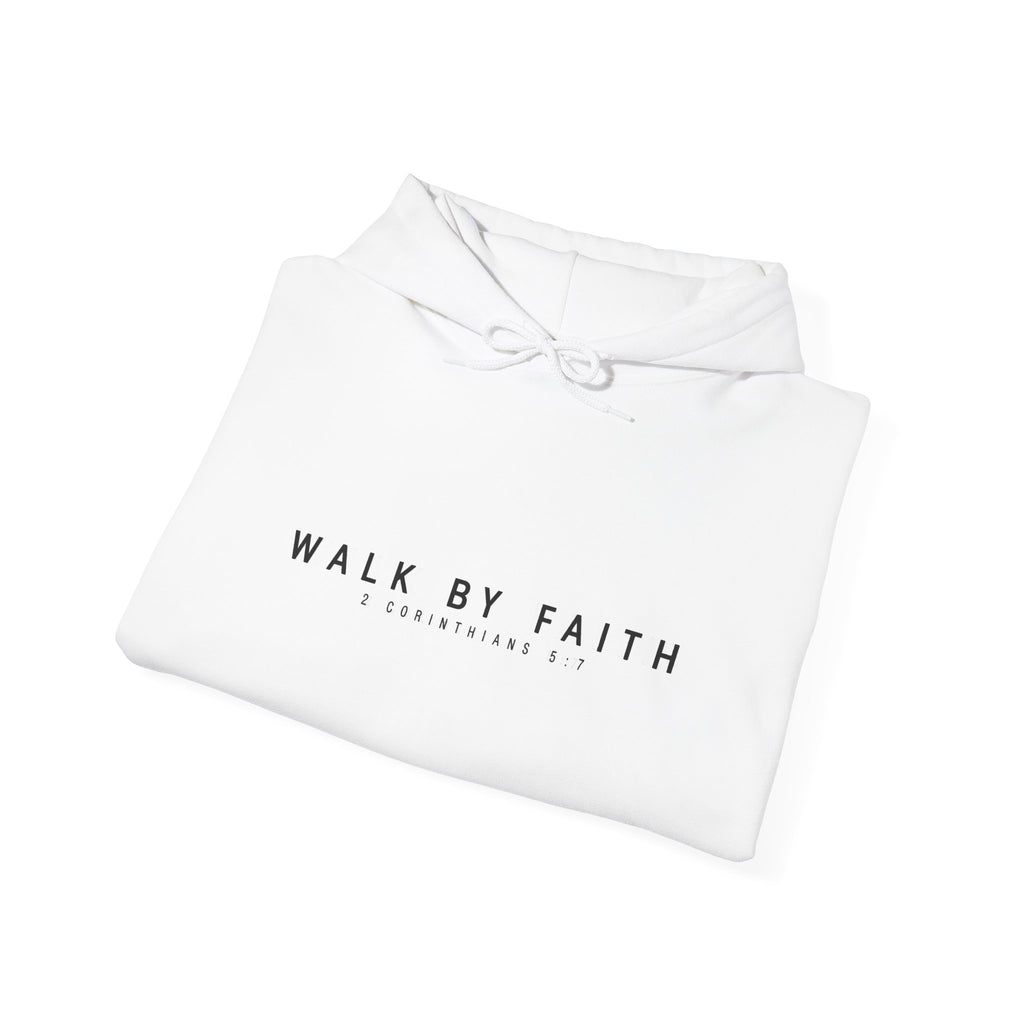 Walk By Faith Hoodie – 2 Corinthians 5:7 Christian Sweatshirt