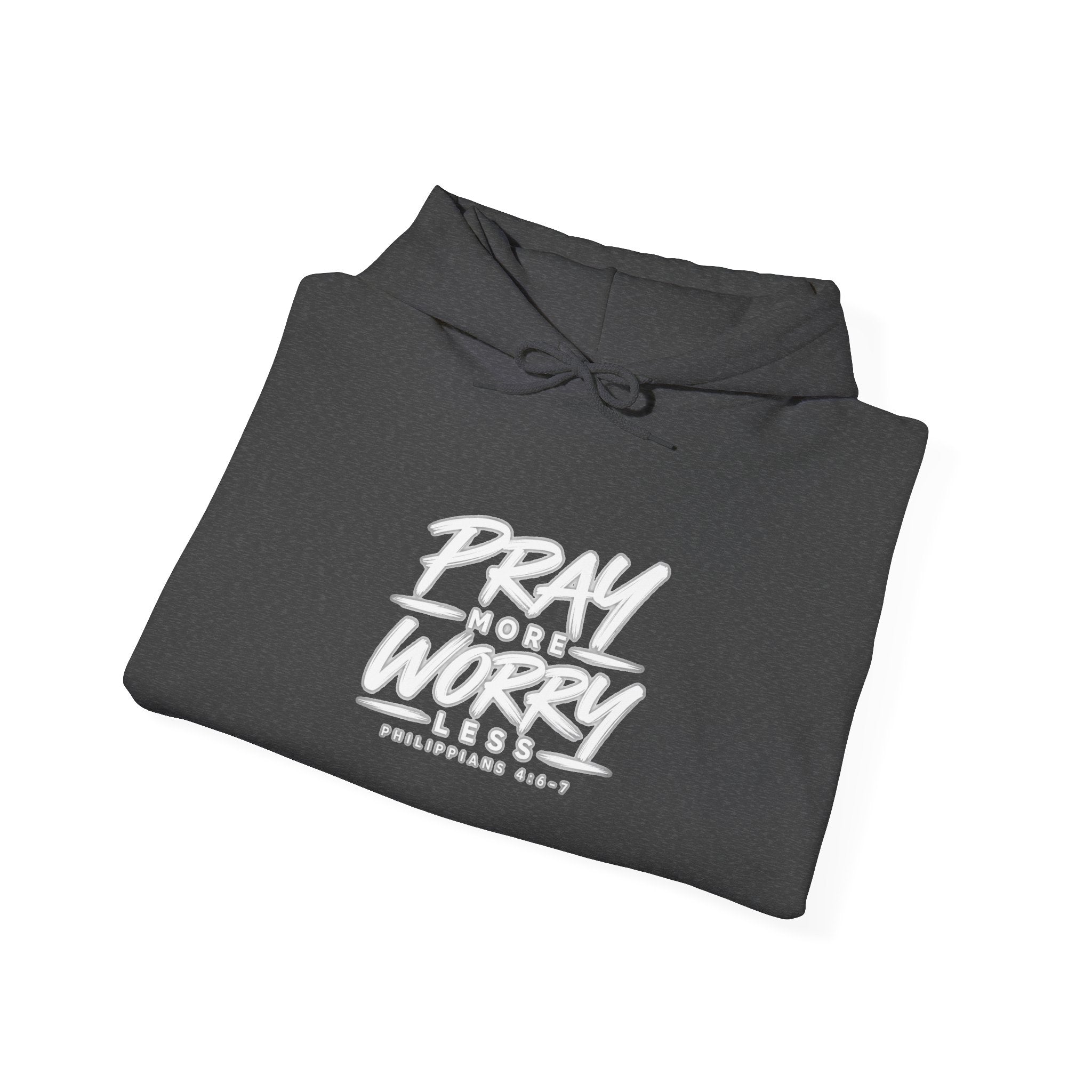 Pray More Worry Less Hoodie – Philippians 4:6–7 Christian Sweatshirt