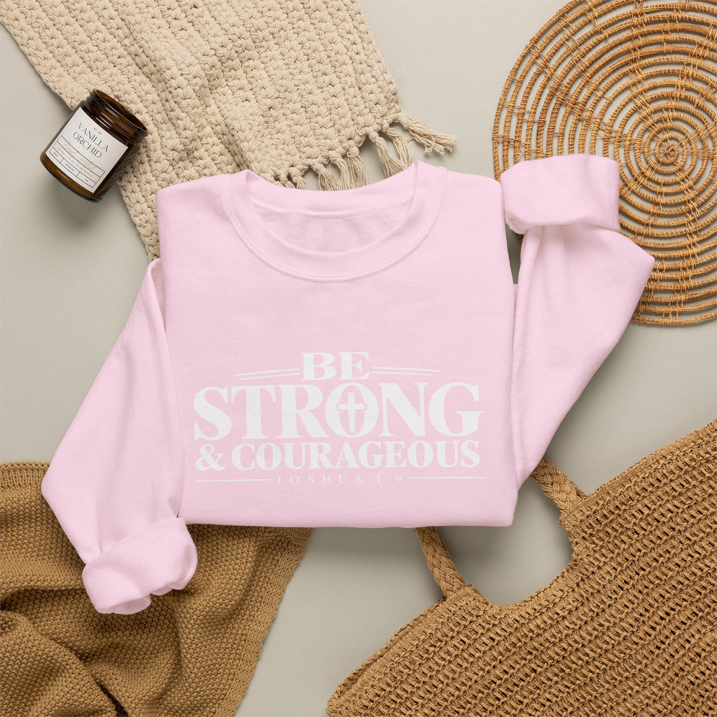 Be Strong & Courageous Christian Crewneck Sweatshirt – Joshua 1:9