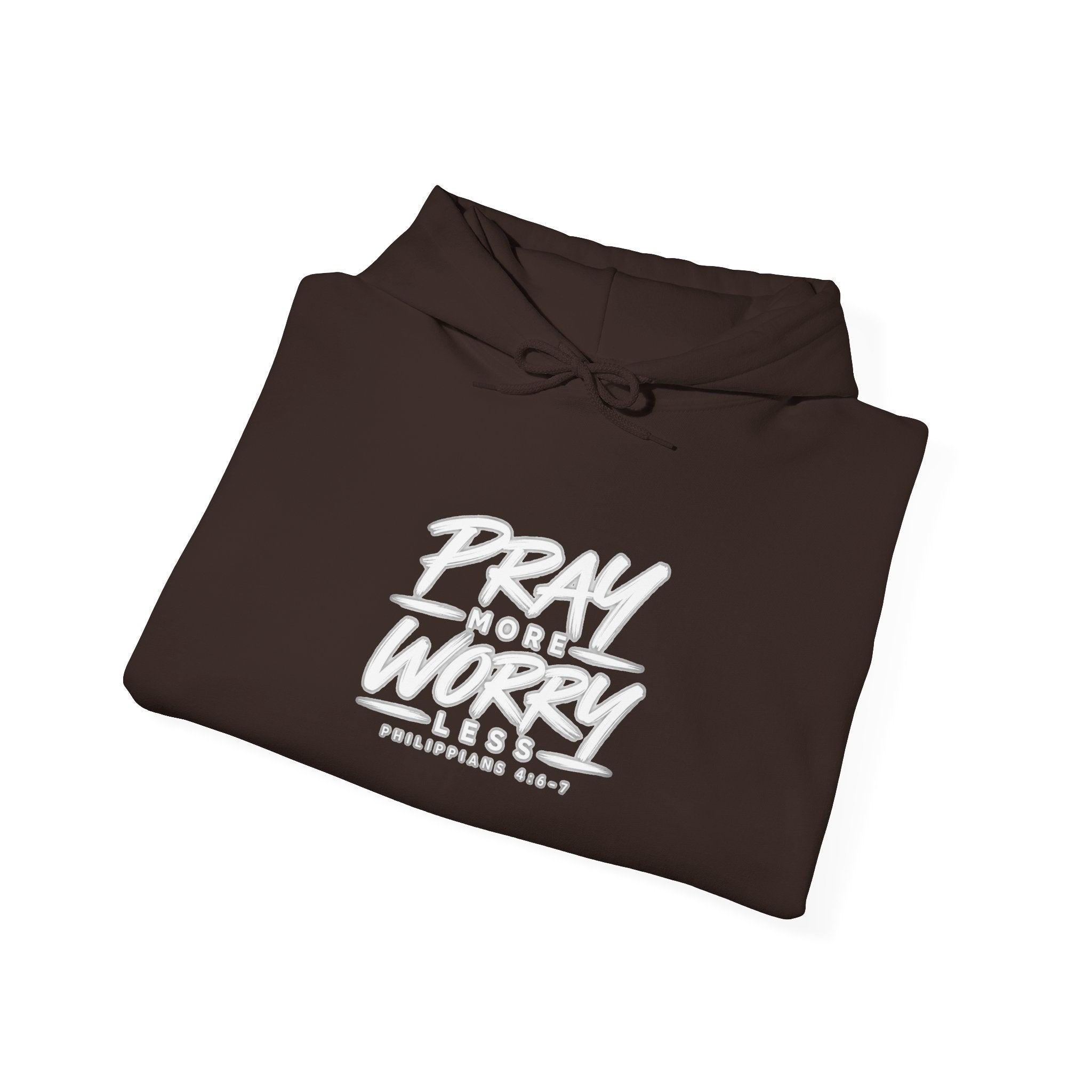 Pray More Worry Less Hoodie – Philippians 4:6–7 Christian Sweatshirt