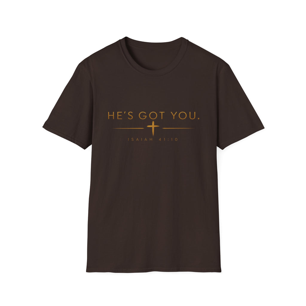 He’s Got You Christian T-Shirt – Isaiah 41:10 Minimalist Faith Graphic Tee