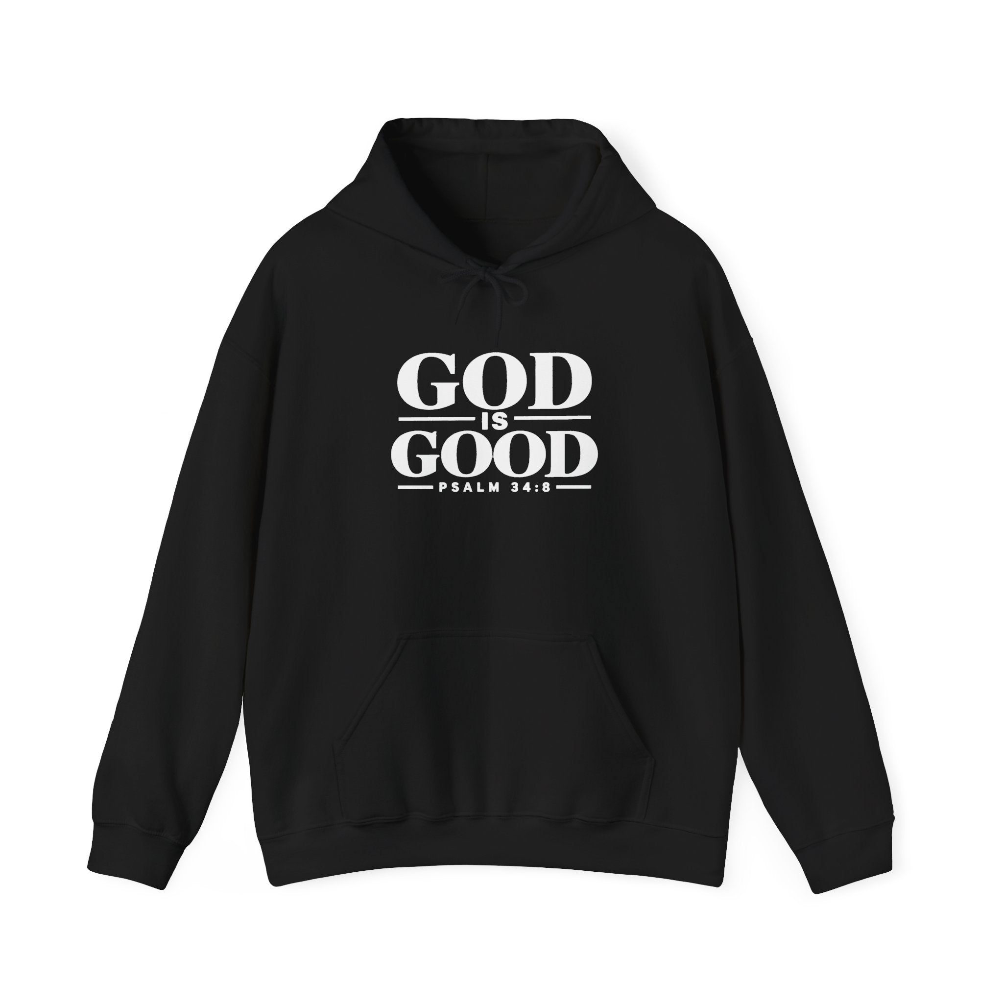 God Is Good Hoodie – Psalm 34:8 Christian Sweatshirt