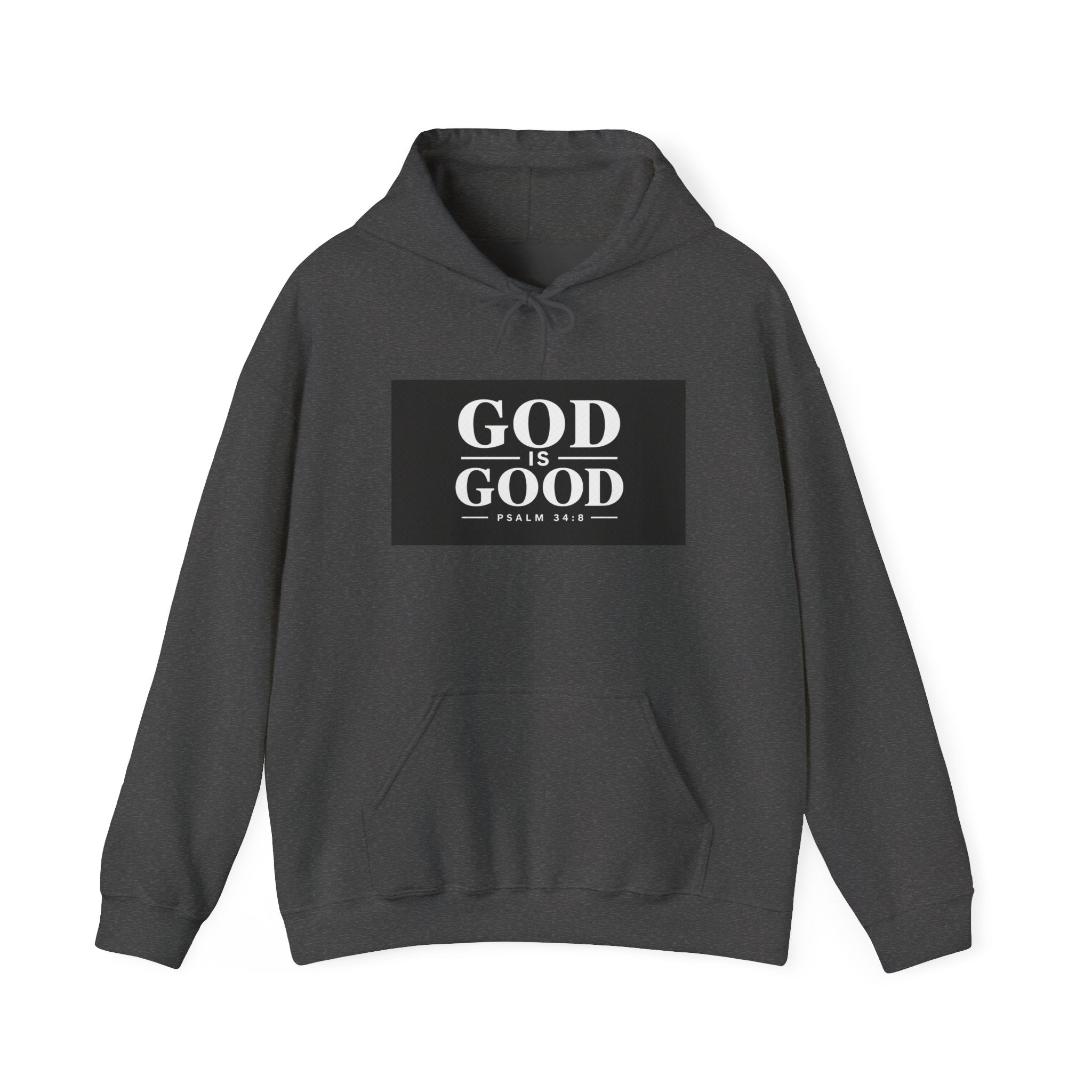 God Is Good Hoodie – Psalm 34:8 Christian Sweatshirt