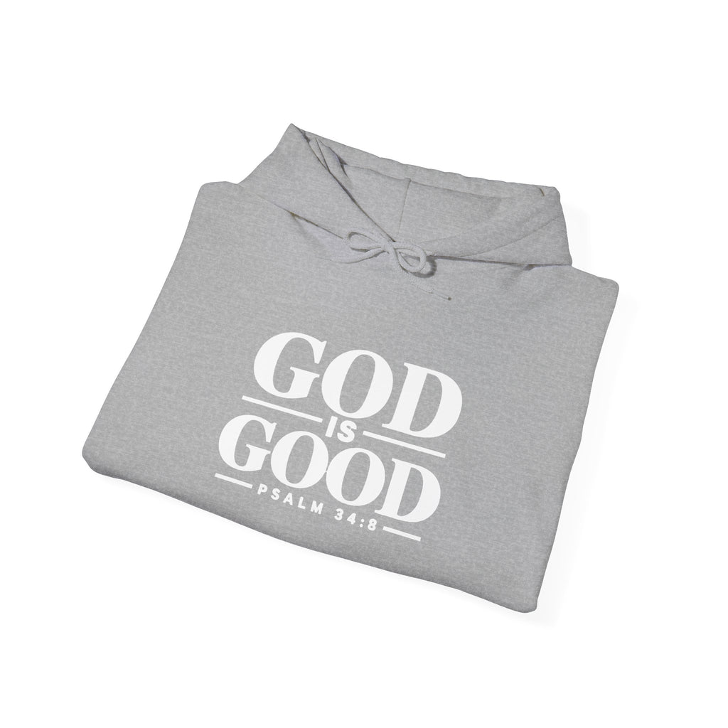 God Is Good Hoodie – Psalm 34:8 Christian Sweatshirt