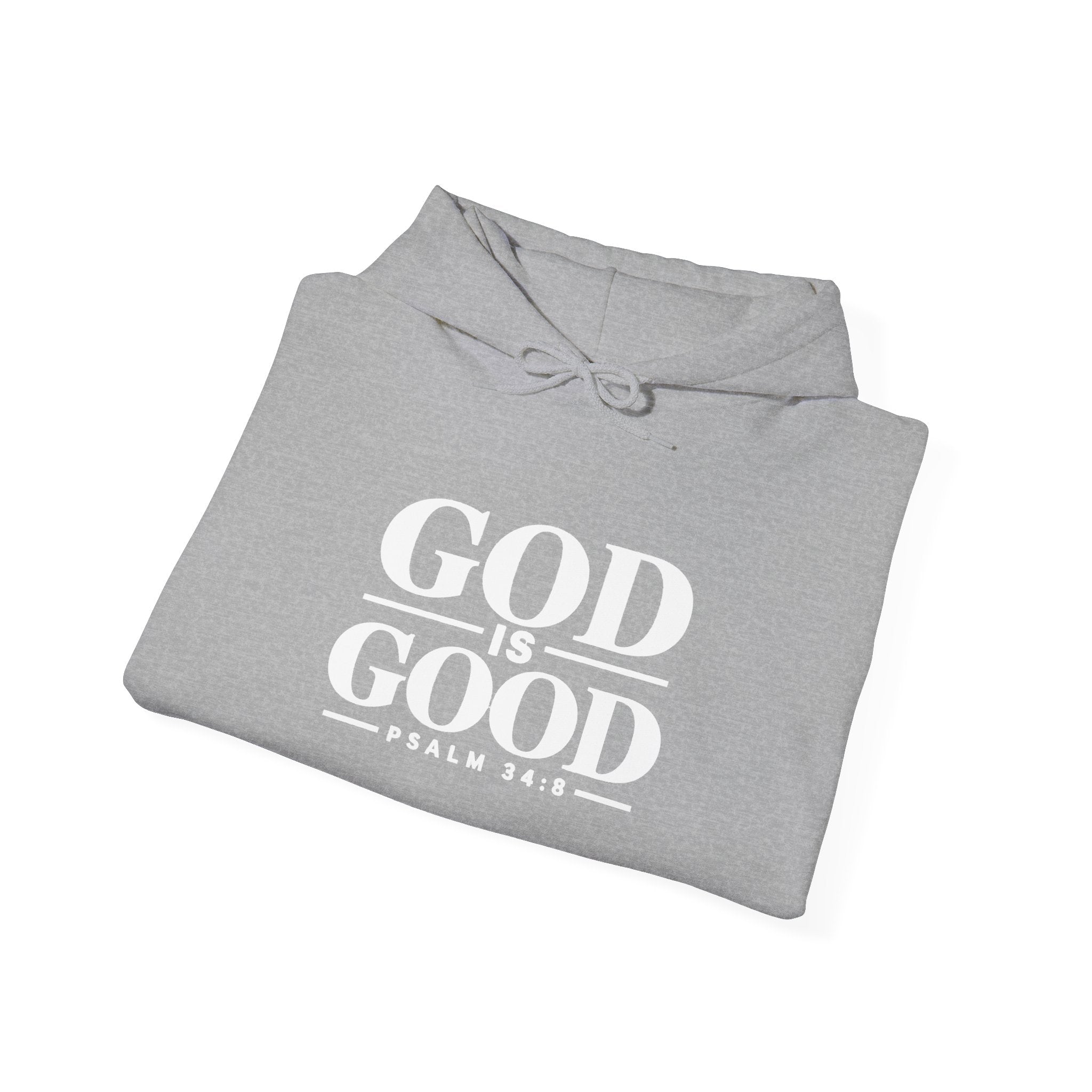 God Is Good Hoodie – Psalm 34:8 Christian Sweatshirt