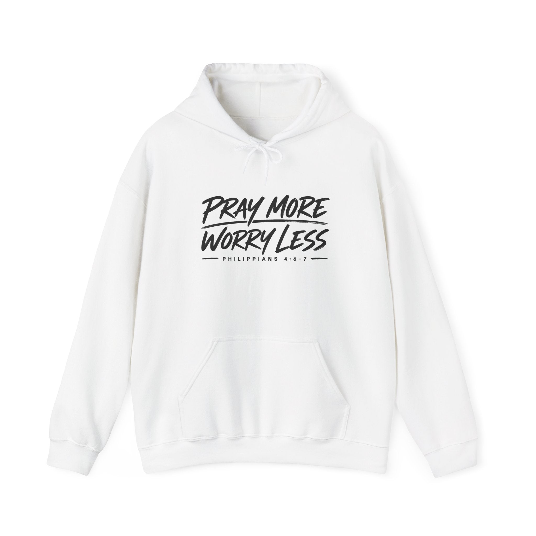 Pray More Worry Less Hoodie – Philippians 4:6–7 Christian Sweatshirt