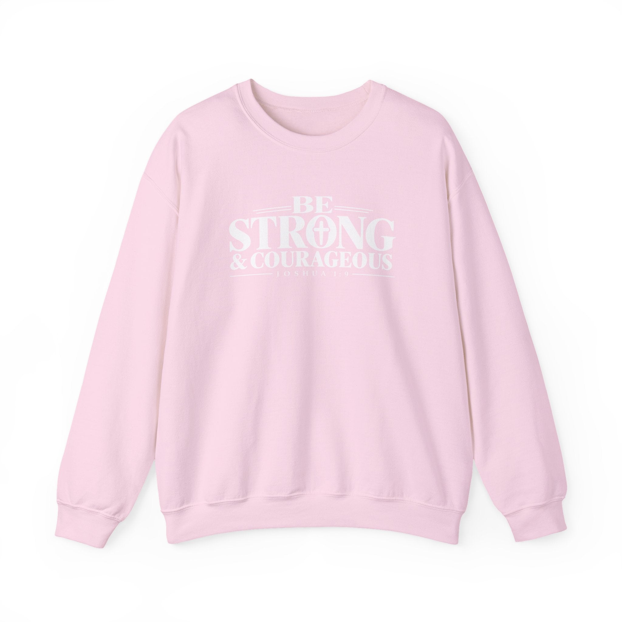 Be Strong & Courageous Christian Crewneck Sweatshirt – Joshua 1:9
