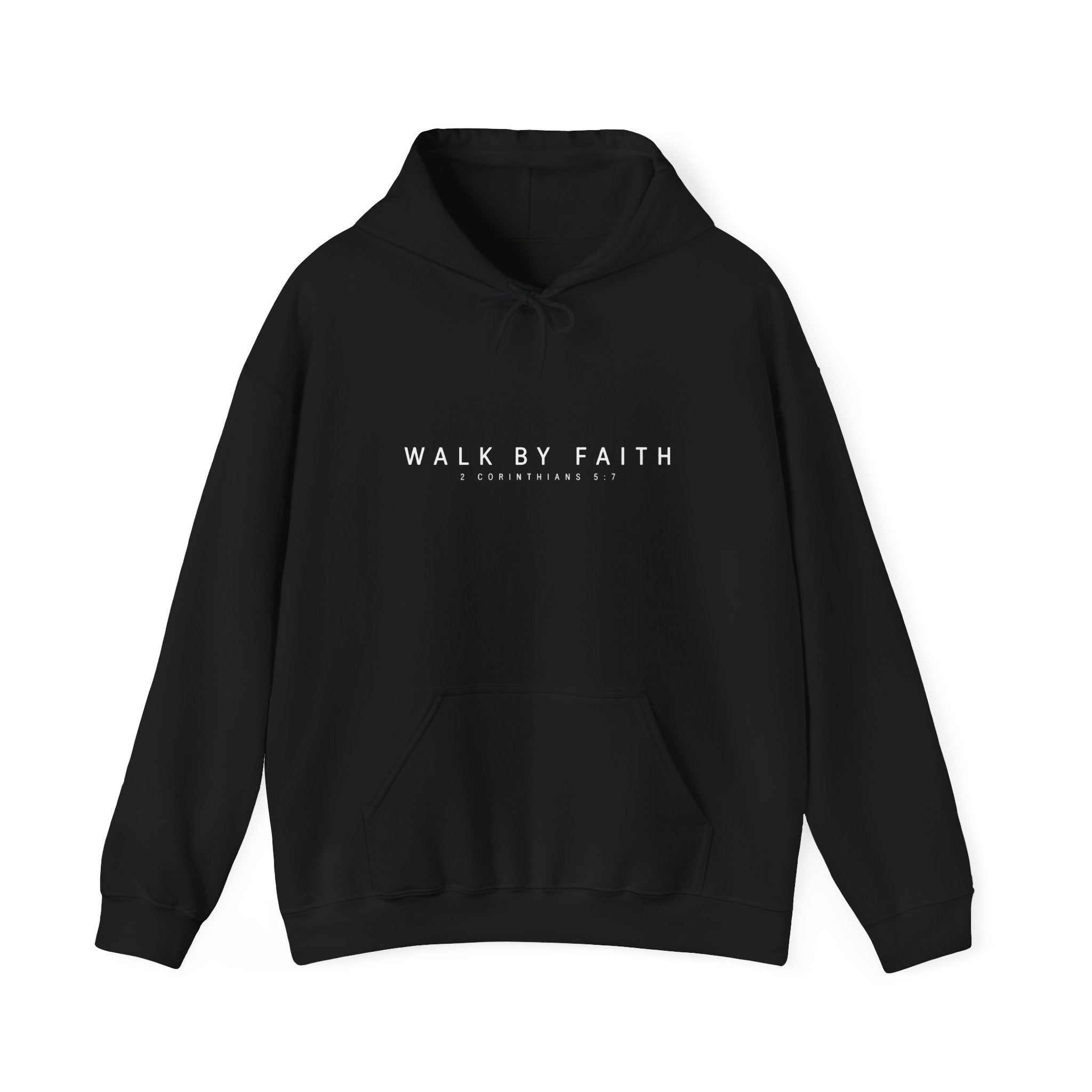 Walk By Faith Hoodie – 2 Corinthians 5:7 Christian Sweatshirt