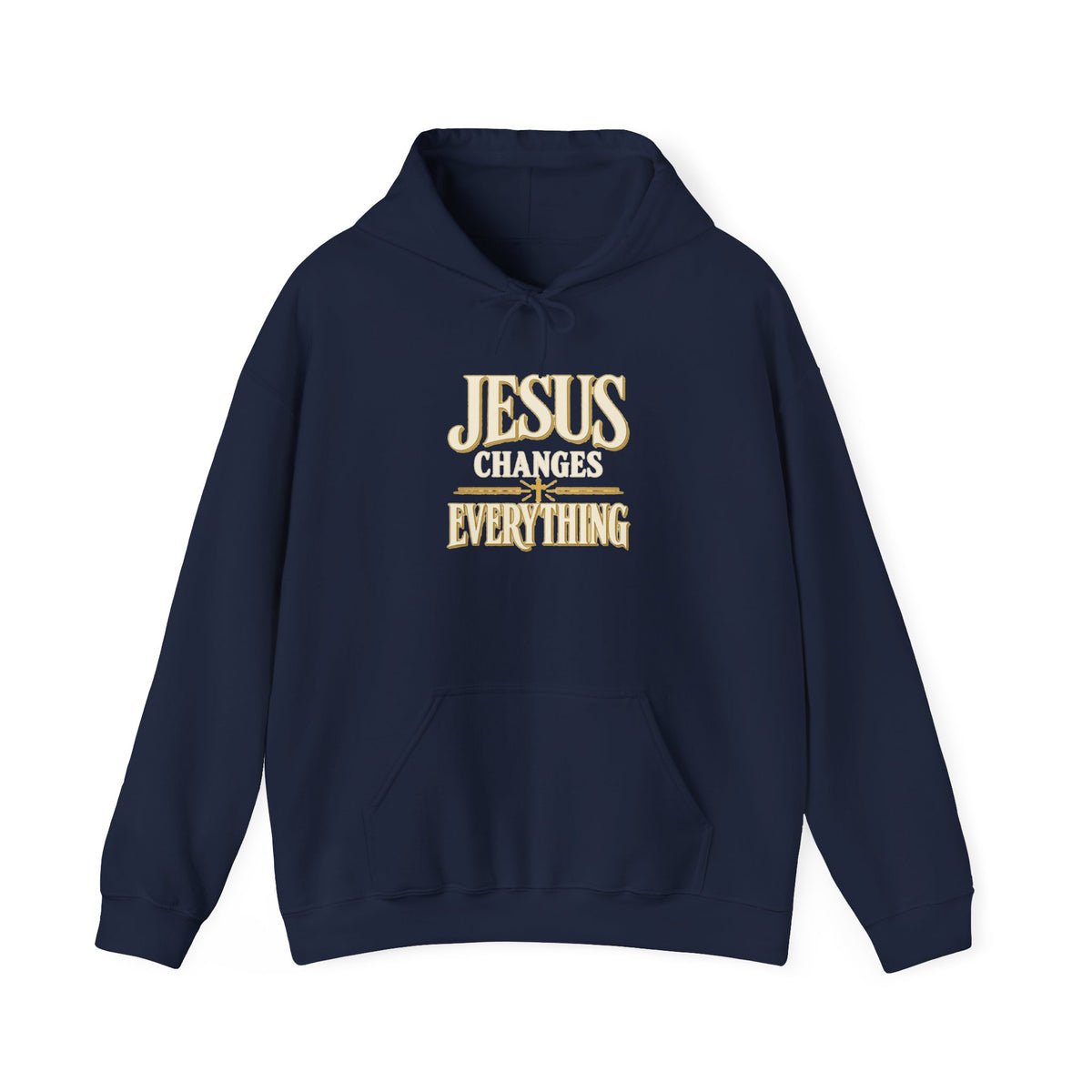 Jesus Changes Everything – Modern Christian Hoodie