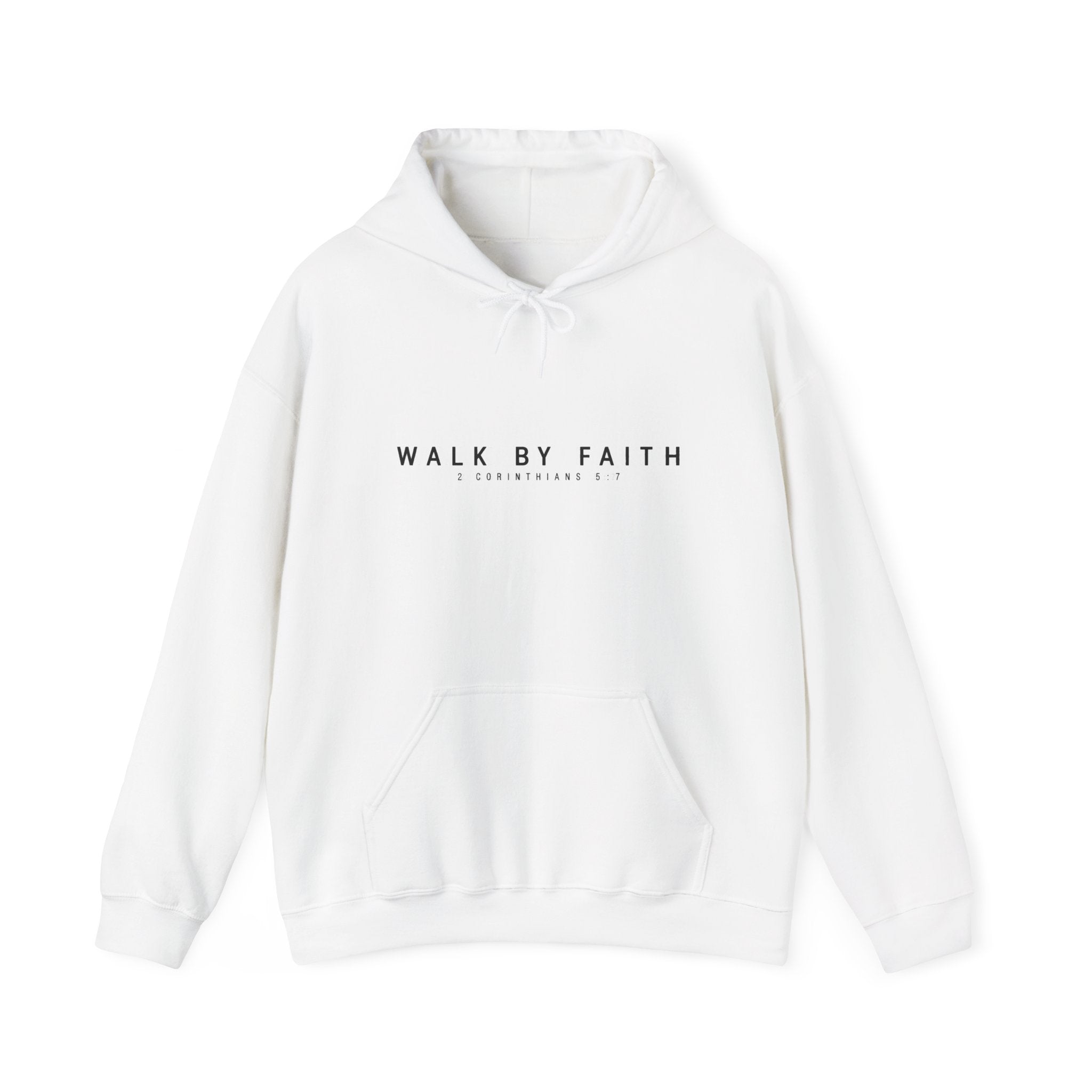 Walk By Faith Hoodie – 2 Corinthians 5:7 Christian Sweatshirt